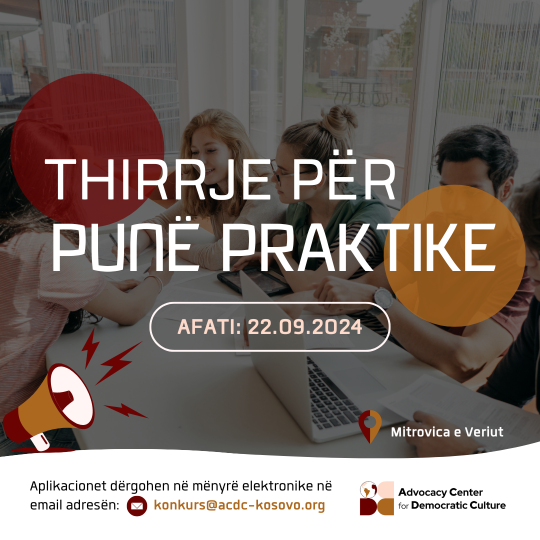 thirrje-per-pune-praktike-ne-qendren-avokuese-per-kulture-demokratike-acdc-nga-mitrovica-e-veriut-2