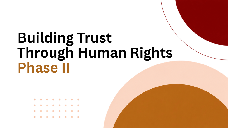 building-trust-through-human-rights-phase-ii