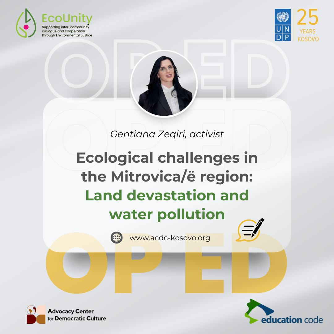 environmental-challenges-in-the-mitrovicea-region-land-devastation-and-water-pollution