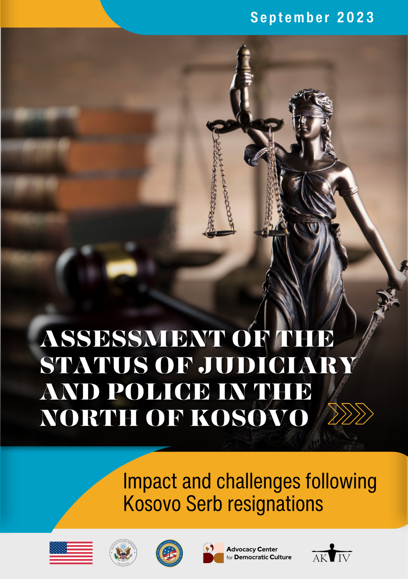Assessment of the status of Judiciary and police in northern Kosovo - September 2023