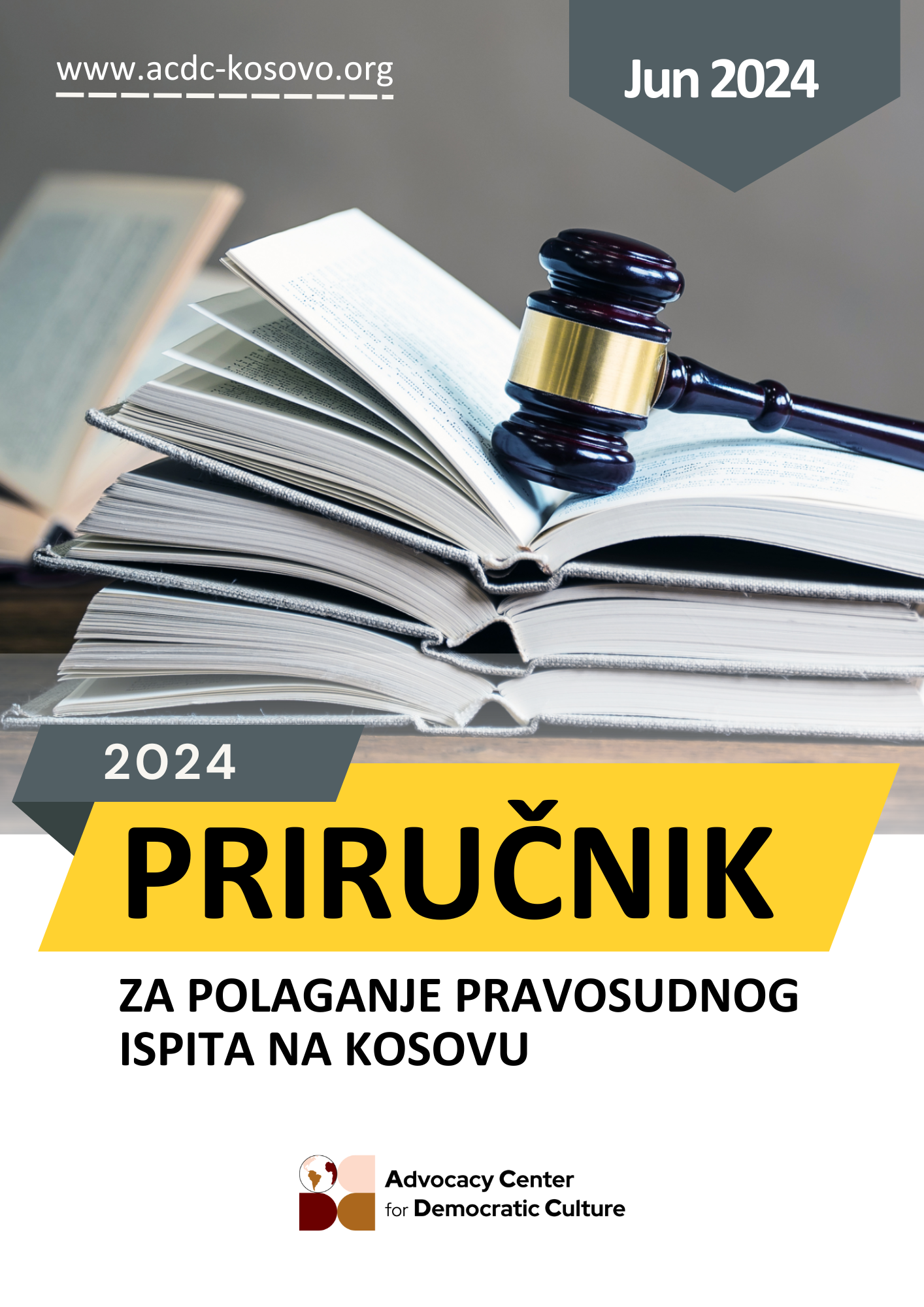 Priručnik za polaganje pravosudnog ispita na Kosovu - jun 2024